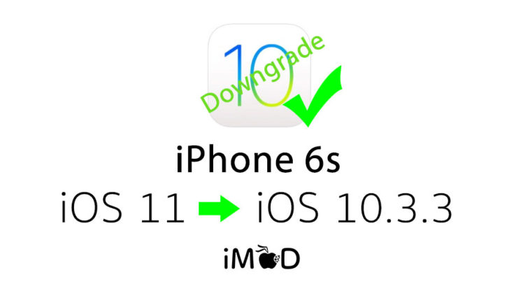 Iphone 6s Still Downgrade Ios 10 3 3
