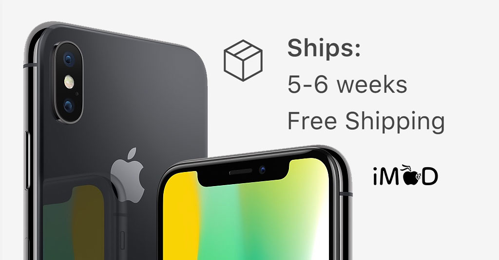 Iphone X Ship 5 To 6 Week 28 Oct 2017 Cover