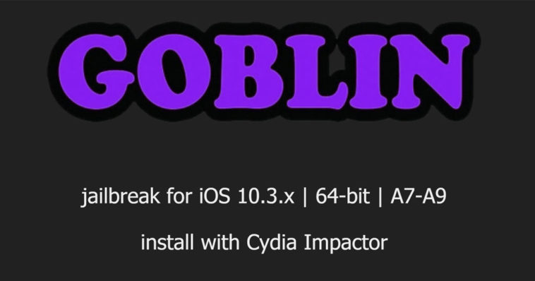 G0blin Jailbreak R64bit A7 A9 Iphone Ios 10 3 X