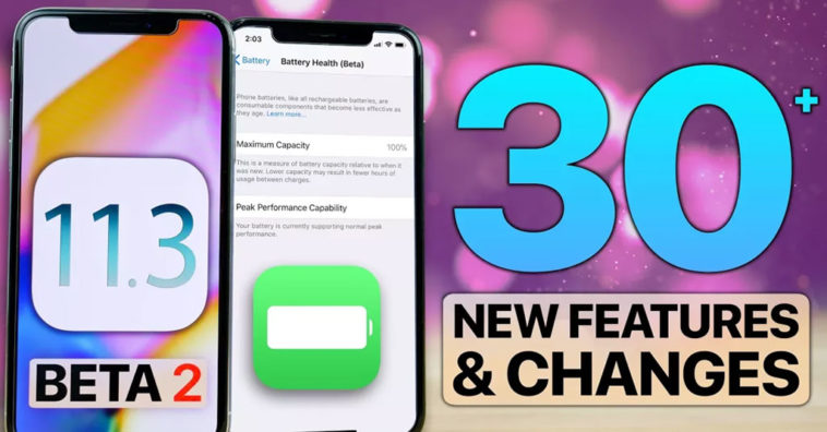 Ios 11 3 Beta 2 30 Chage List