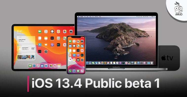 Apple Release Ios 13 4 Public Beta 1 And More Software