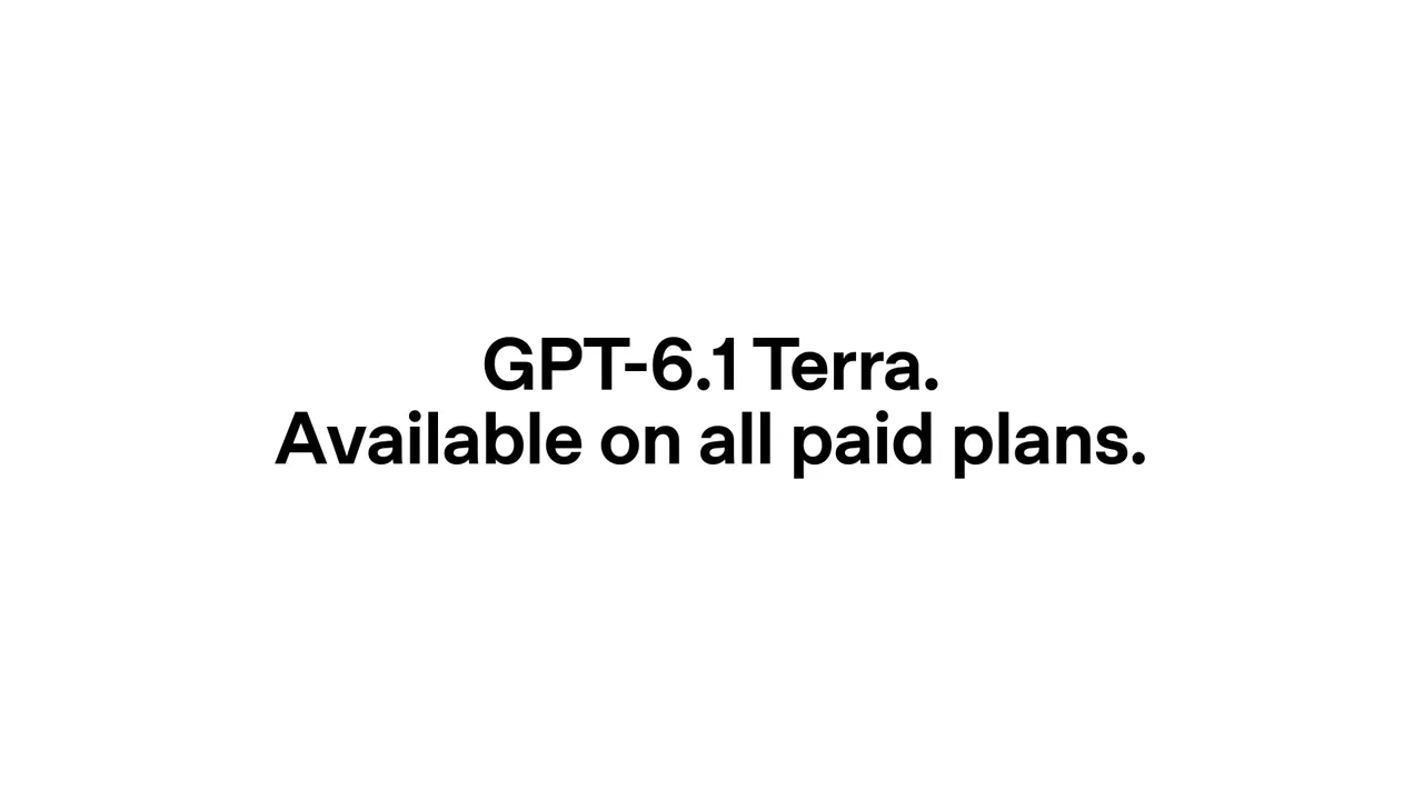 ข้อความระบุการเปิดให้ใช้งาน GPT-6.1 Terra ในแพ็กเกจแบบชำระเงิน